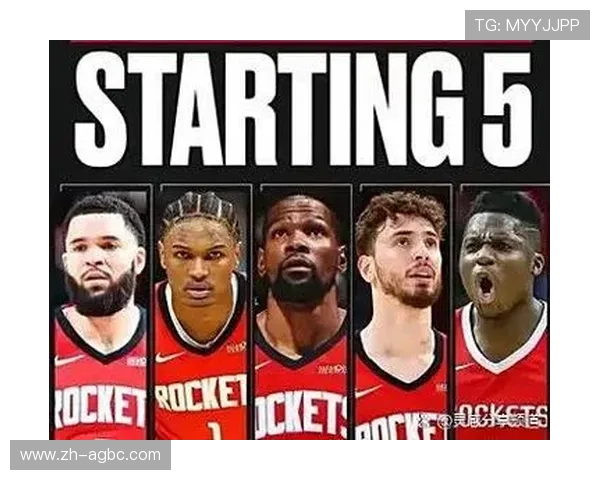 火箭队成员的最新信息有哪些，球员阵容有没有发生变化